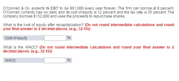 P.S. 8.4% and 9.96% are INCORRECT O'Connell & Co. expects its
