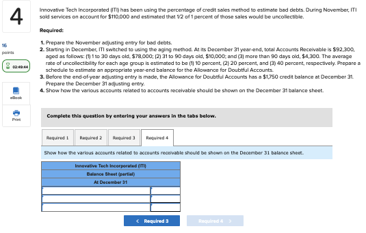 percent of those sales would be uncollectible. Required: 1. Prepare the November