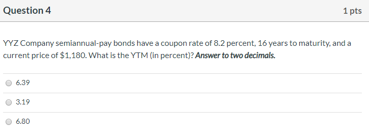 Please show all steps and double check your work! Question 4 1