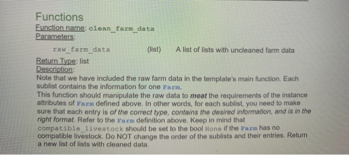 python called clean_farm_data, details in second pics and also a second function