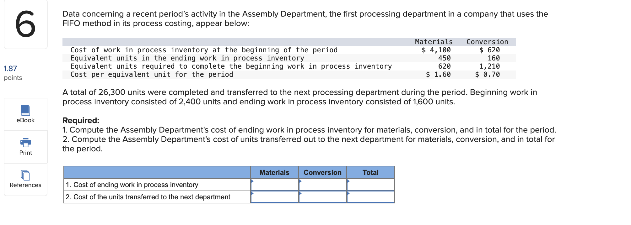 system. The following data are available for one department for October: The