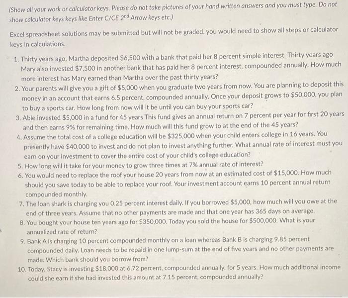 Please answer all. If not I will also post separately. (Show all