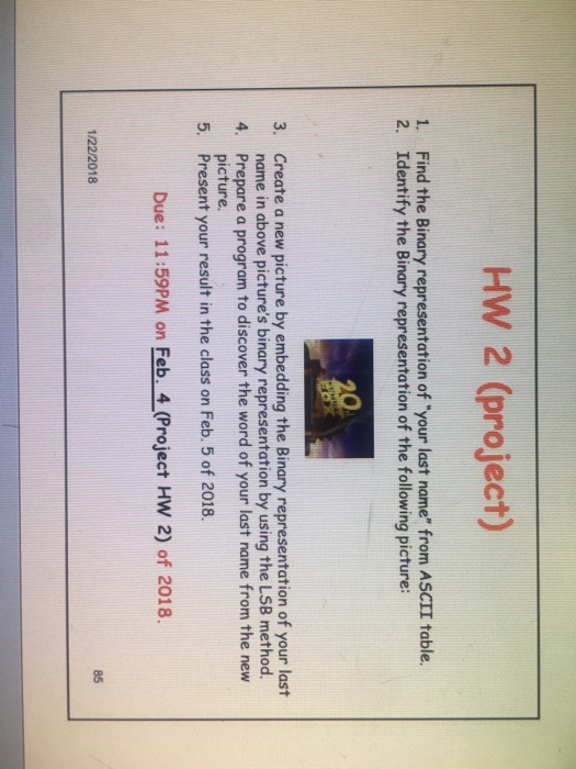  Cryptography HW 2 (project) 1. 2. Find the Binary representation of