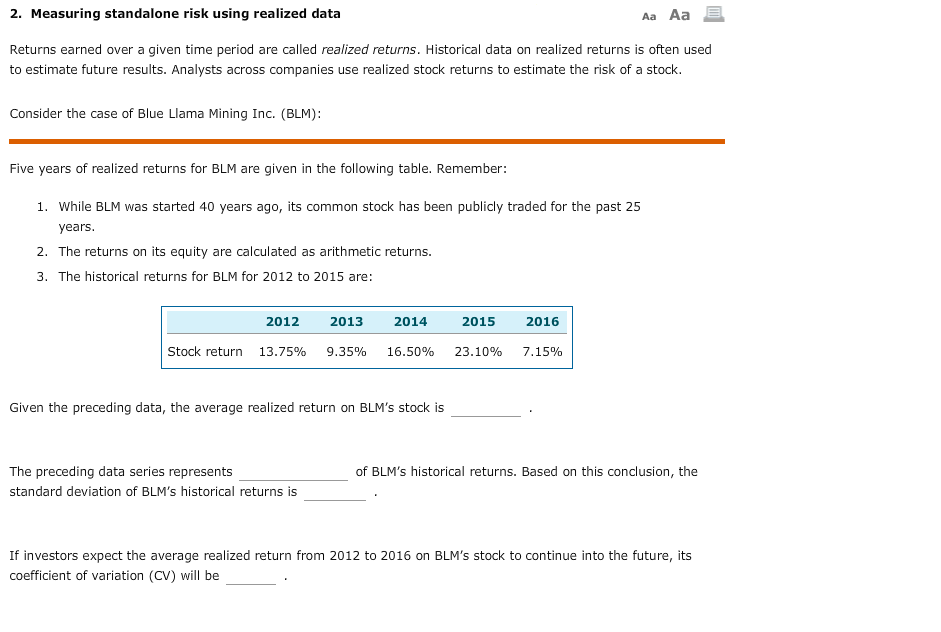  2. Measuring standalone risk using realized data A Aa Returns earned