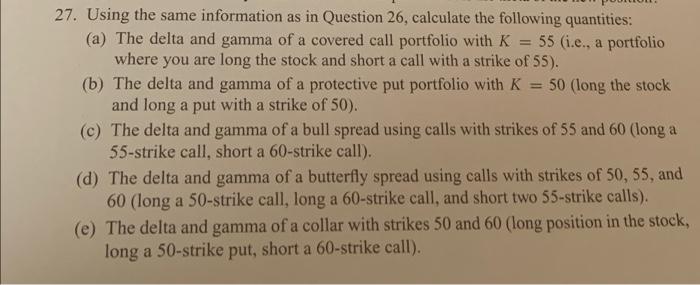 PLEASE USE EXCEL TO ANSWER Here is the information from #26 27.