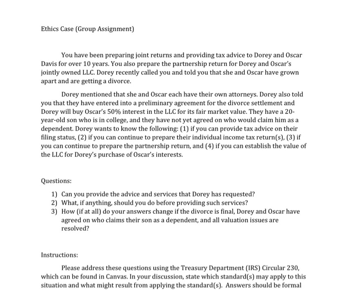  Ethics Case (Group Assignment) You have been preparing joint returns and