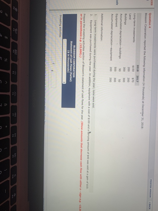  ICES PRINTER VERSION BACK Question 4 Blossom Corporation reported the following