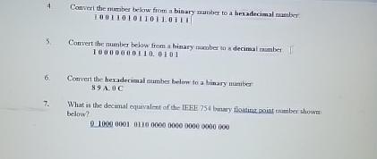  4 Convert the number below from a binary muntoc to a