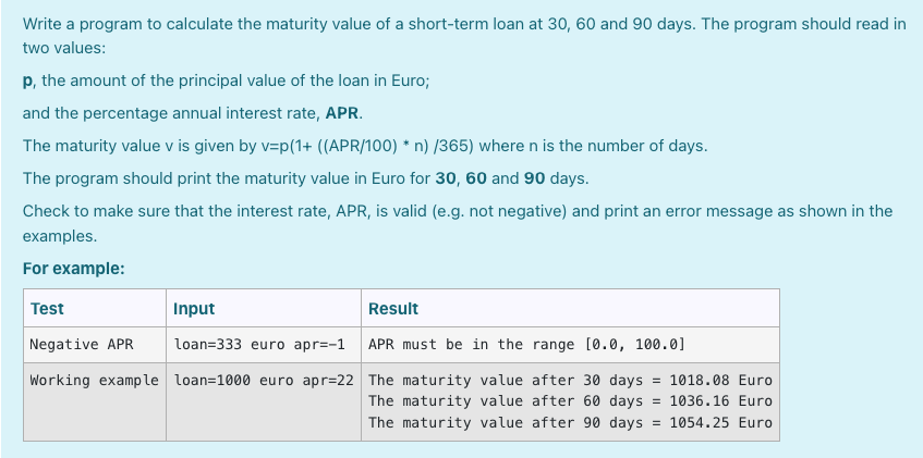 Write a program to calculate the maturity value of a short-term
