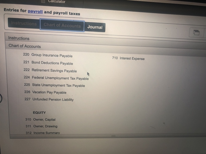 and payroll taxes Instructions Chart of Accounts Journal Instructions Deductions: Income tax
