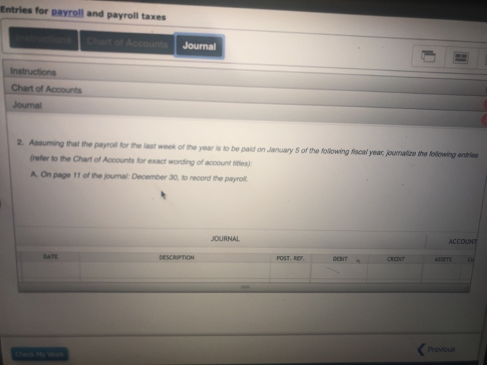 Previous Check My Work Entries for payroll and payroll taxes Instructions Chart