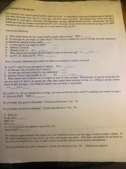 Retirement Problem budget plan. Please fill out whole thing. The funds can