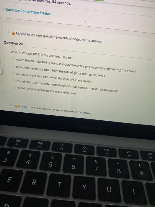  ites, 54 seconds. Question Completion Status: Moving to the next question
