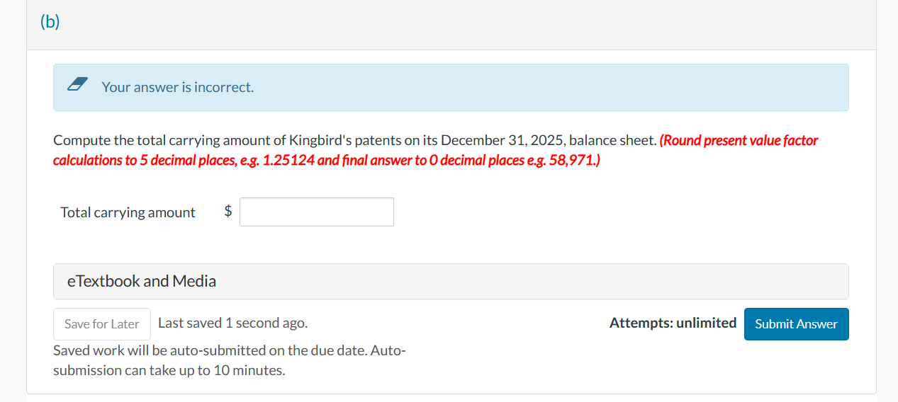  E Your answer is incorrect. Compute the total carrying amount of