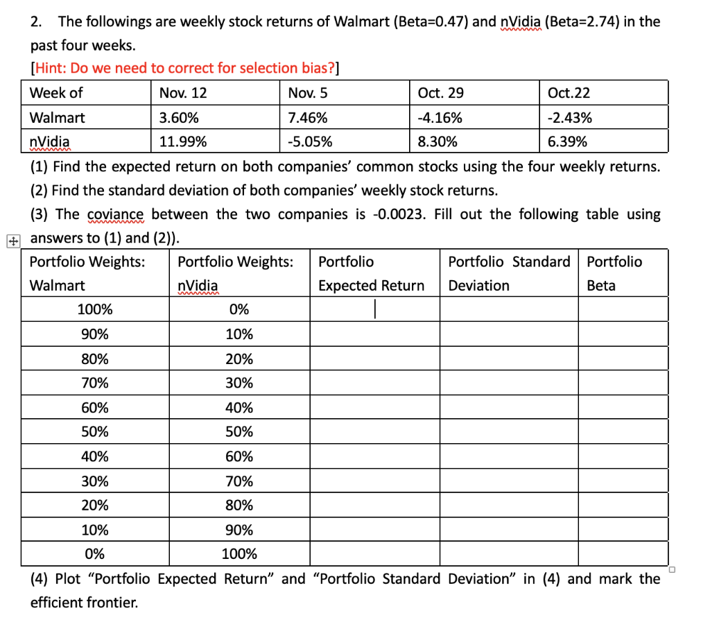 1. The expected return on Walmart is 1.12% and nVidia is 5.41%.
