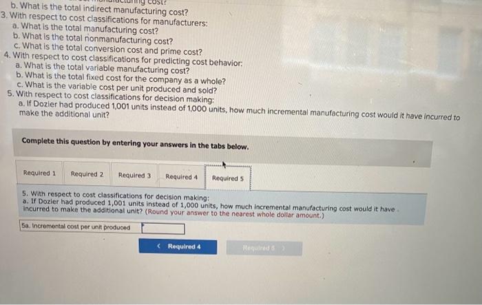 total period cost? 2. With respect to cost classifications for assigning costs