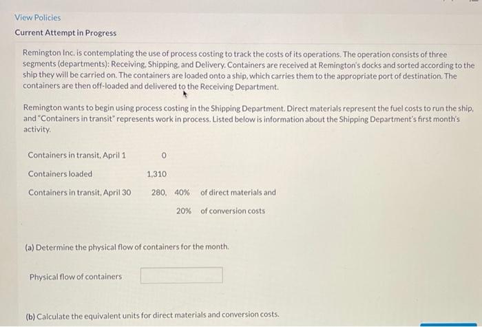  View Policies Current Attempt in Progress Remington Inc. is contemplating the