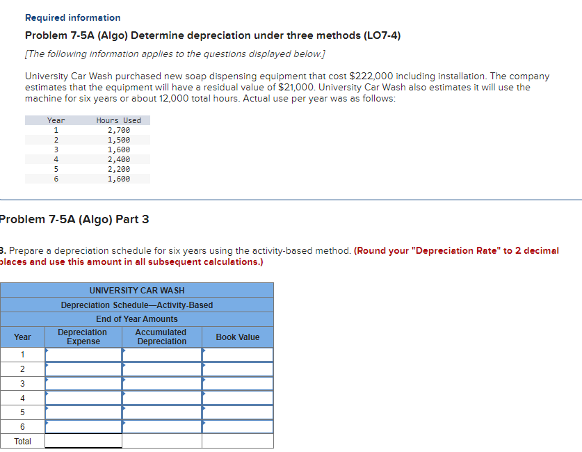 Problem 7-5A (Algo) Determine depreciation under three methods (LO7-4) [The following