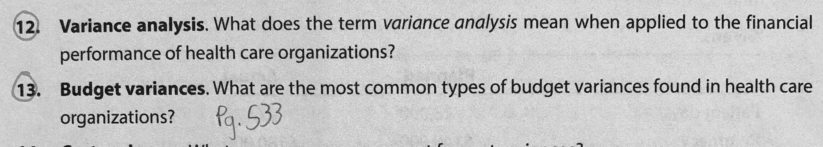 Please help me with question 12 and 13 from Chapter 11 Textbook: