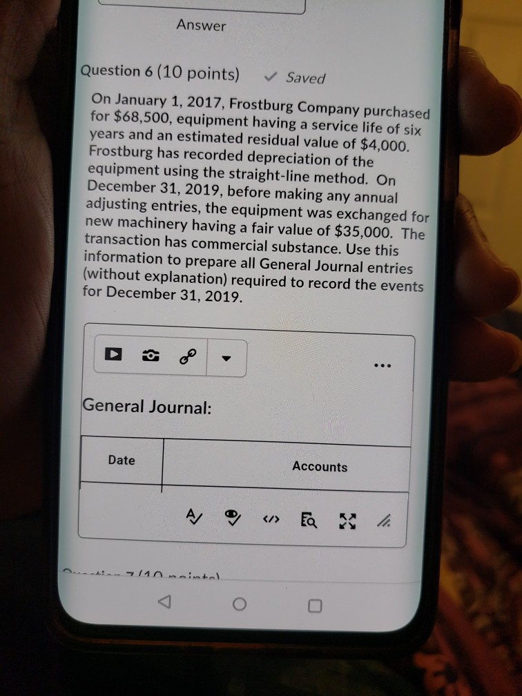 Answer Question 6 (10 points) Saved On January 1, 2017, Frostburg