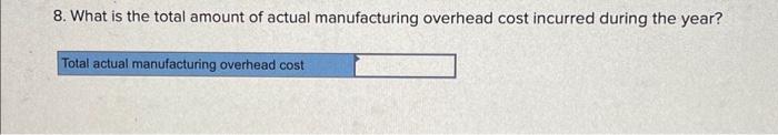 By how much? Bunnell Corporation is a manufacturer that uses job-order costing.