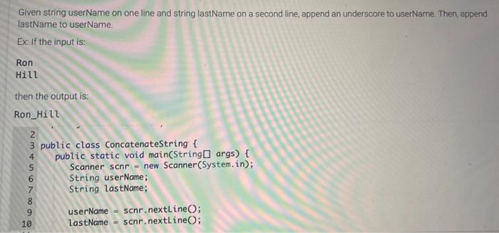 java Given string userName on one line and string lastName on a