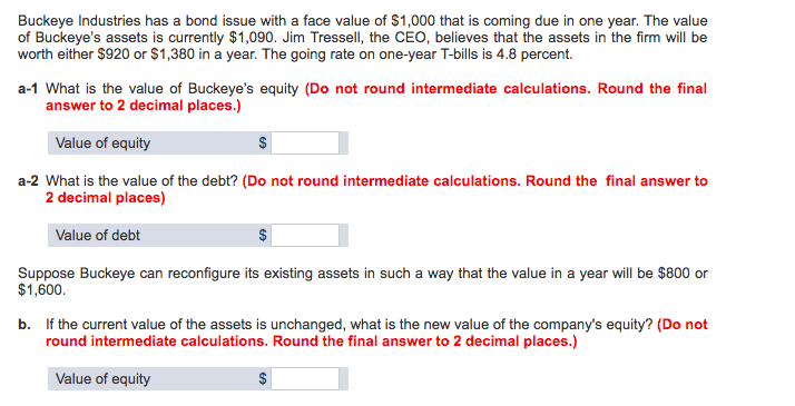  Buckeye Industries has a bond issue with a face value of