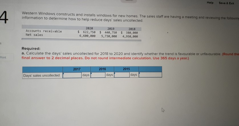  Help Save & Exit 4 Western Windows constructs and installs windows