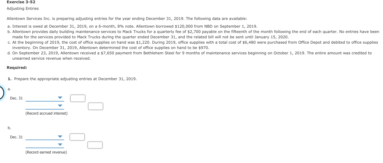Exercise 3-52 Adjusting Entries Allentown Services Inc. is preparing adjusting entries