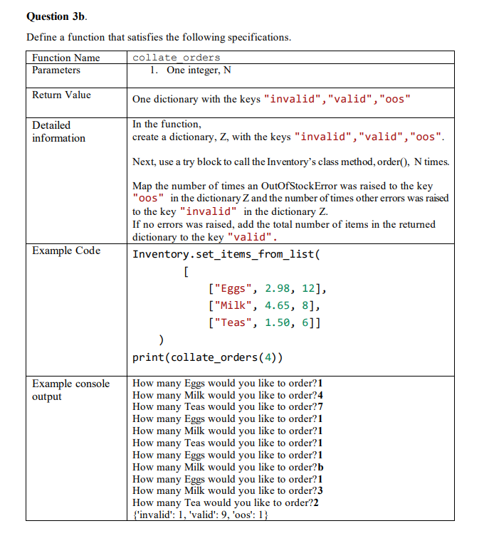 1c. Define a class OutofStockError that satisfies the following specifications. Question 2.