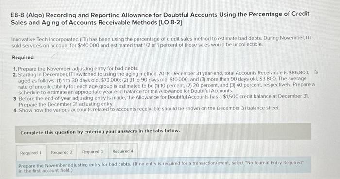  E8-8 (Algo) Recording and Reporting Allowance for Doubtful Accounts Using the