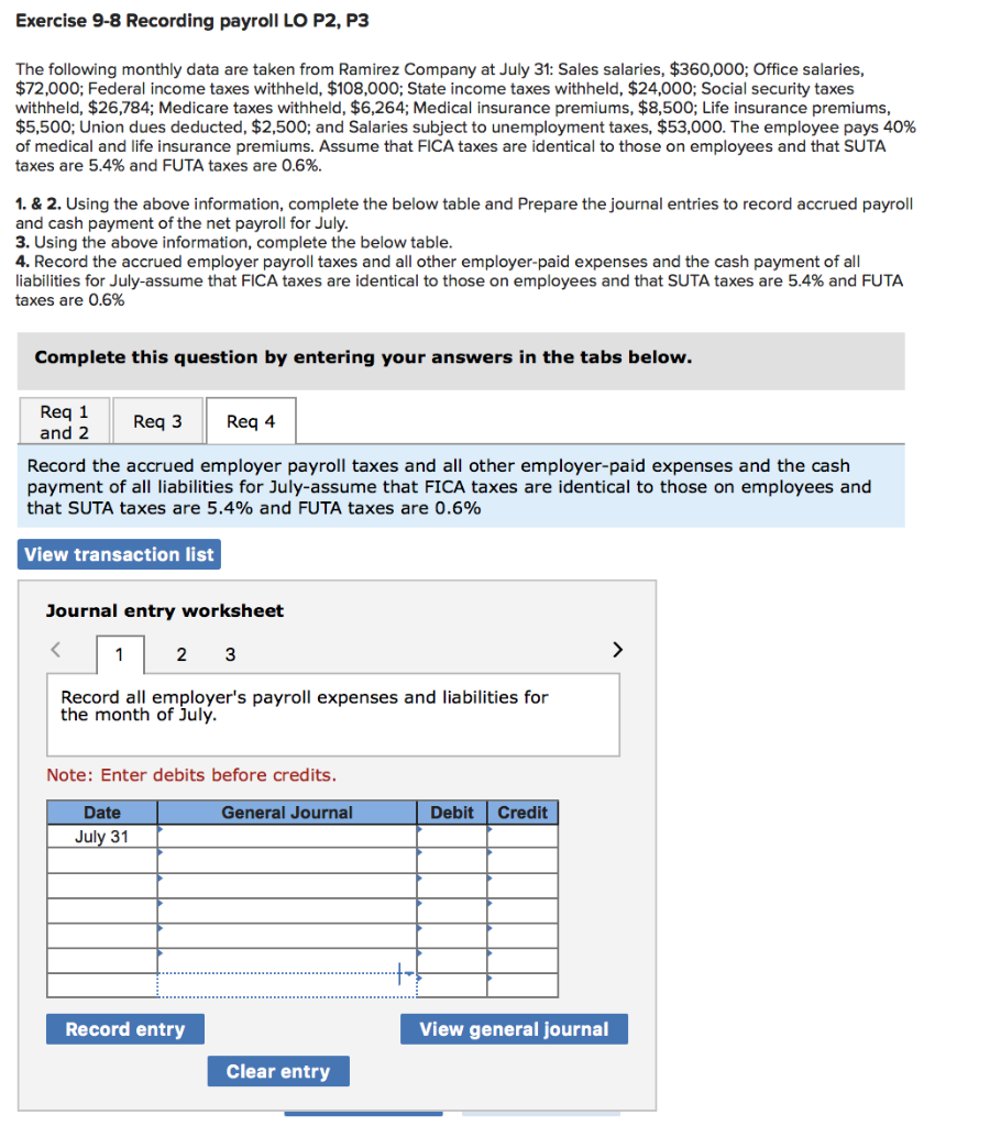 I need help with the following question: Exercise 9-8 Recording payroll LO