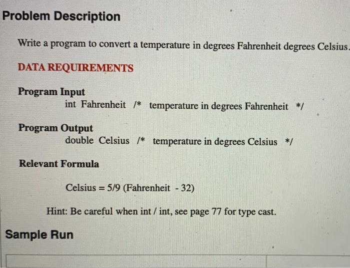  on C Problem Description Write a program to convert a temperature