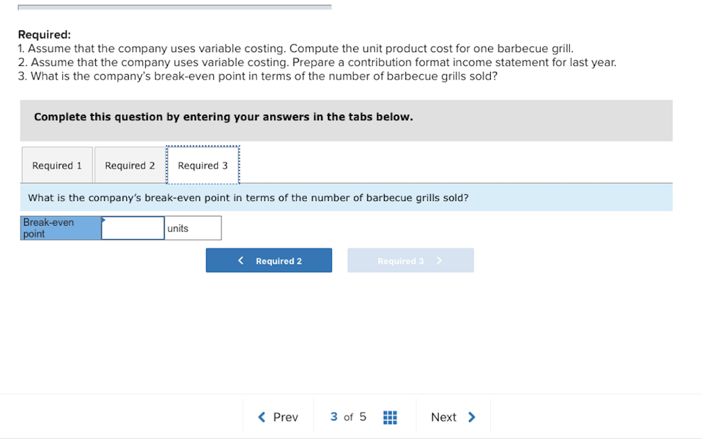 Grills, Inc., makes a single product-a handmade specialty barbecue grill that it