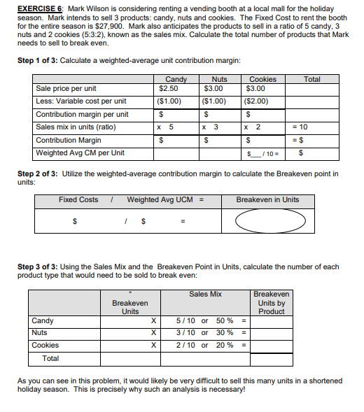  EXERCISE 6: Mark Wilson is considering renting a vending booth at
