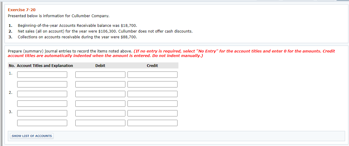  Exercise 7-20 Presented below is information for Cullumber Company. 1. 2.
