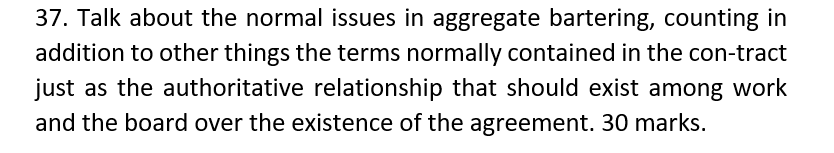 37. Talk about the normal issues in aggregate bartering, counting in