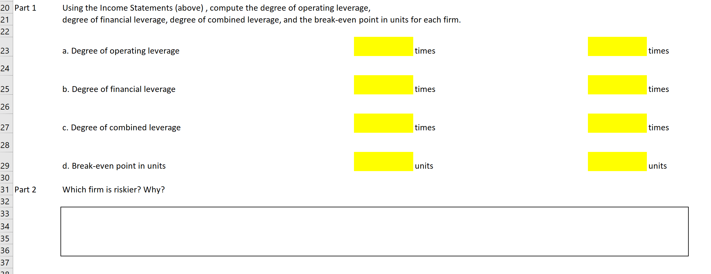 reference, numbers for Firm A is column C and rows 3 -