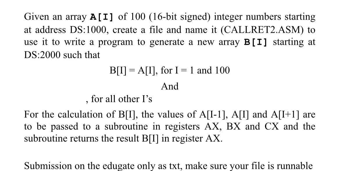  Given an array ] of 100(16-bit signed) integer numbers starting at
