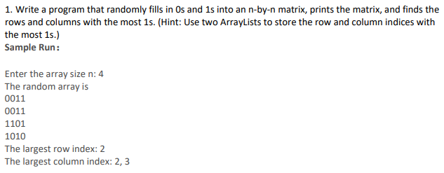 Rewrite new code that uses ArrayList (Integer): 1. Write a program that