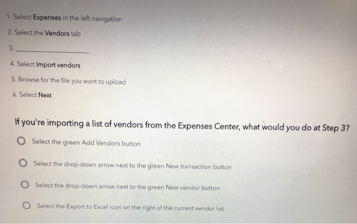  This is a quick books question 1. Select Expenses in the