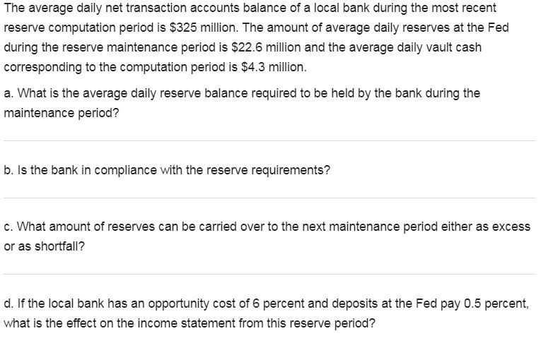 I would like assistance on part d please. The average daily net