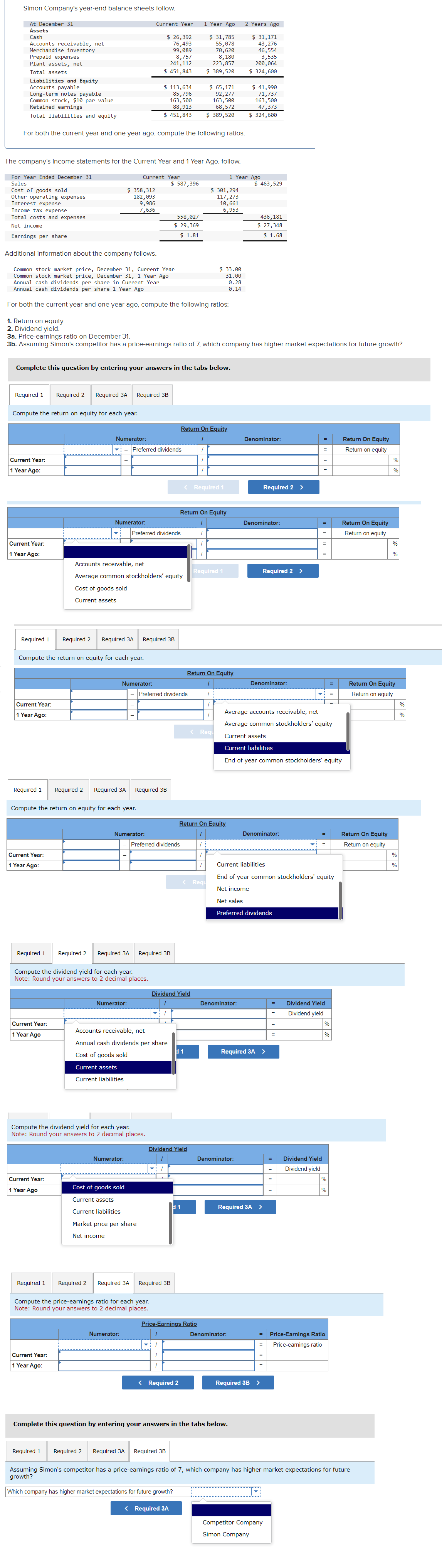  For both the current year and one year ago, compute the