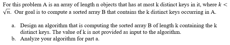  For this problem A is an array of length n objects