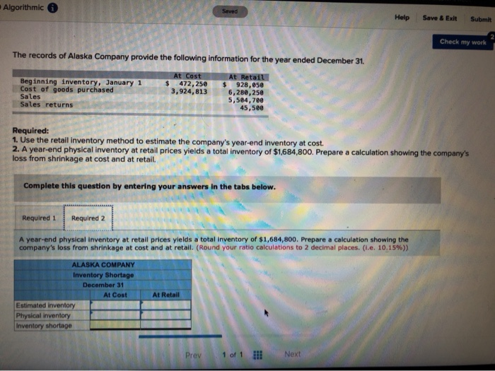 The records of Alaska Company provide the following information for the year