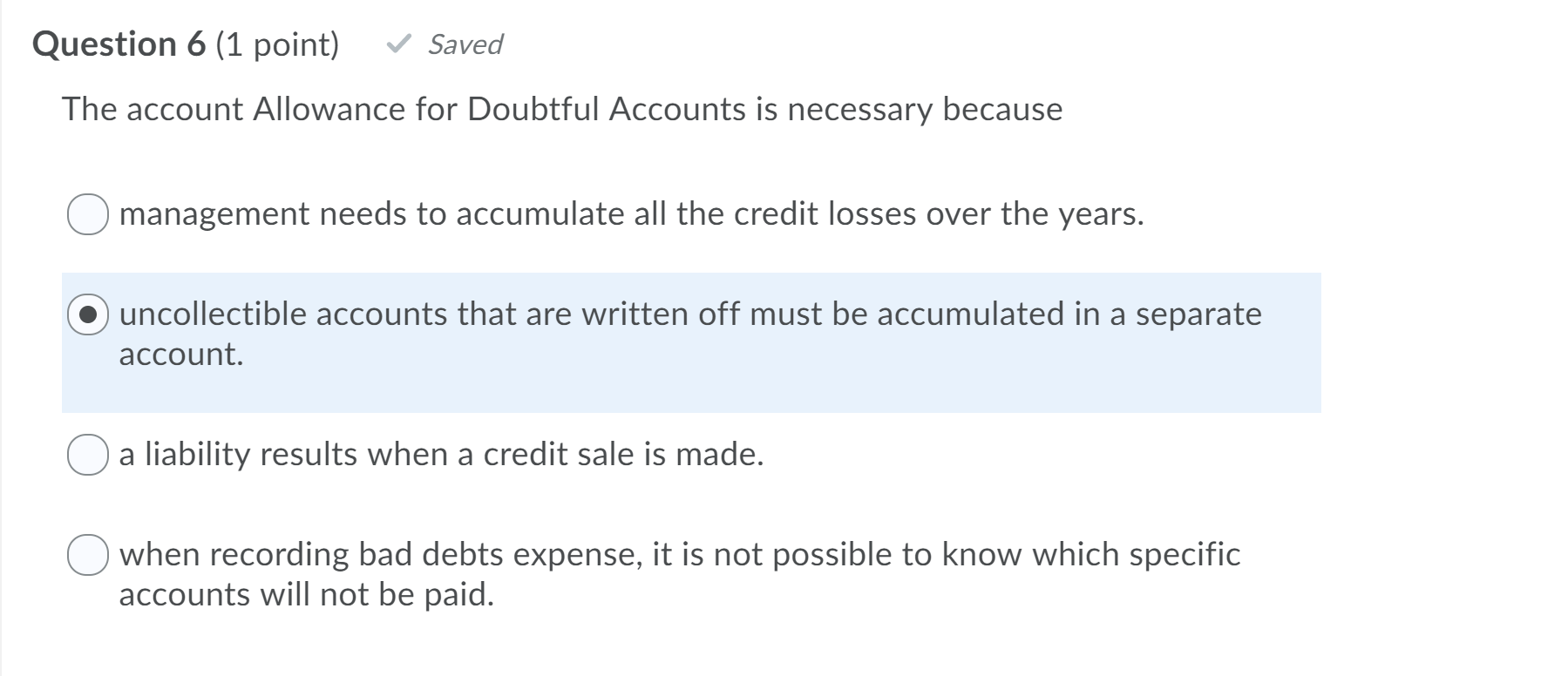  Question 6 (1 point) v Saved The account Allowance for Doubtful