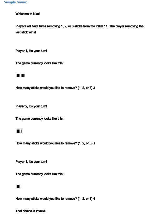 the following version of the game of Nim. Nim is a mathematical