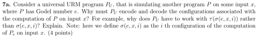  7a. Consider a universal URM program Pu, that is simulating another