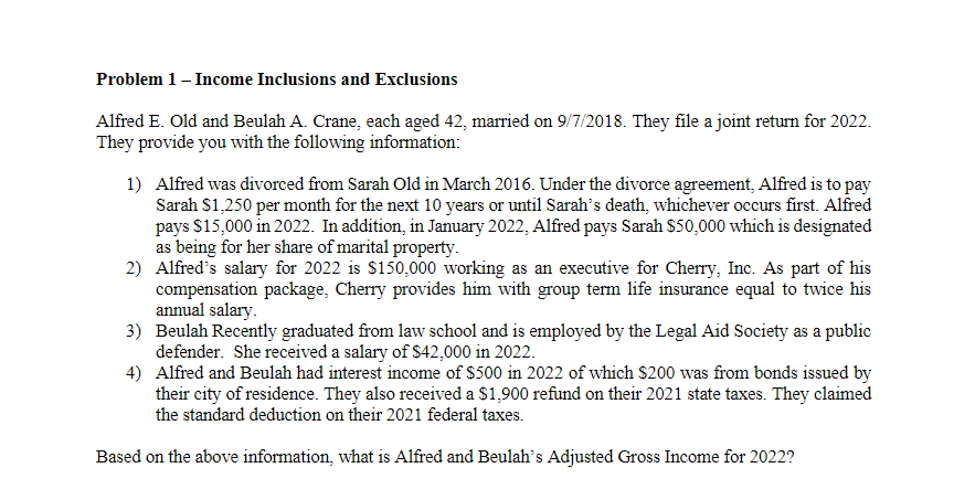 Problem 1 - Income Inclusions and Exclusions Alfred E. Old and
