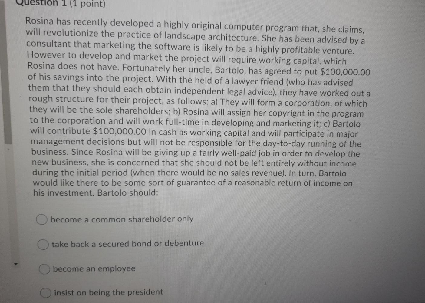 1(1 point) Rosina has recently developed a highly original computer program